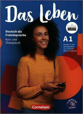 Das Leben · Deutsch als Fremdsprache Ausgabe ab 2020 · A1: Gesamtband Kurs- und Übungsbuch
